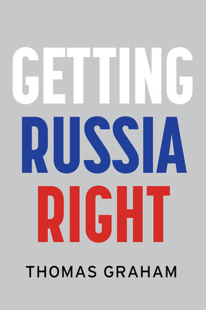 Getting Russia right