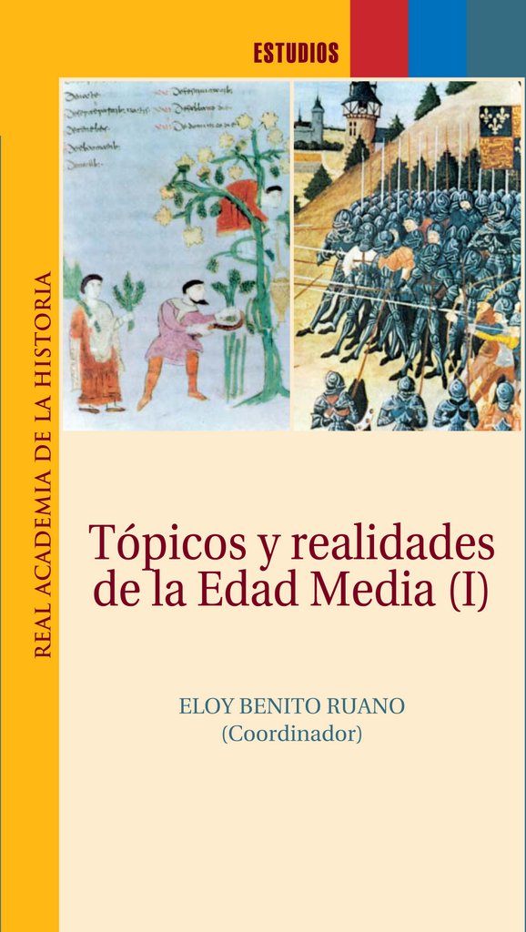 Tópicos y realidades de la Edad Media (I). 9788415789017