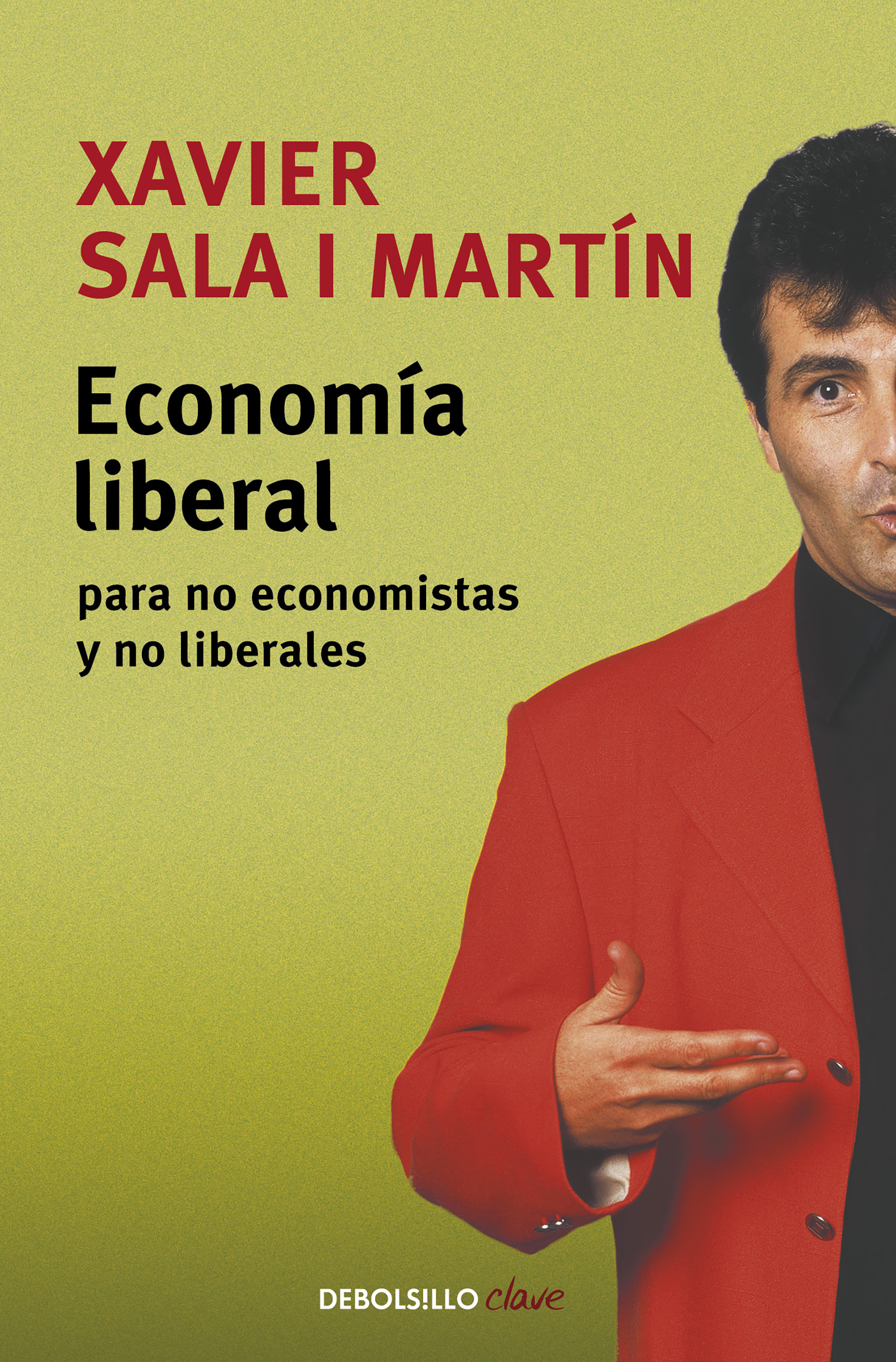 Economía liberal para no economistas y no liberales