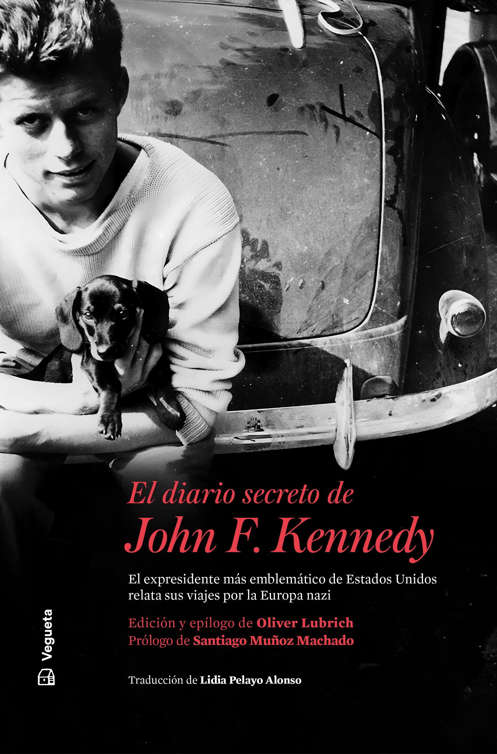 El diario secreto de John F. Kennedy. 9788418449079