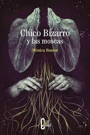 Chico Bizarro y las moscas