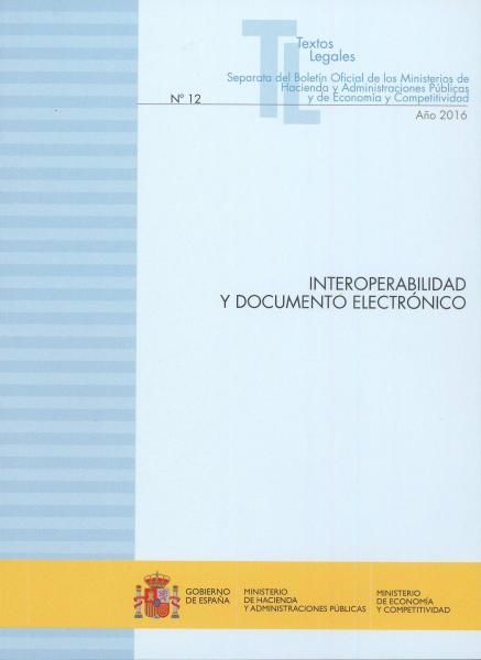 Interoperabilidad y documento electrónico. 9788447612048