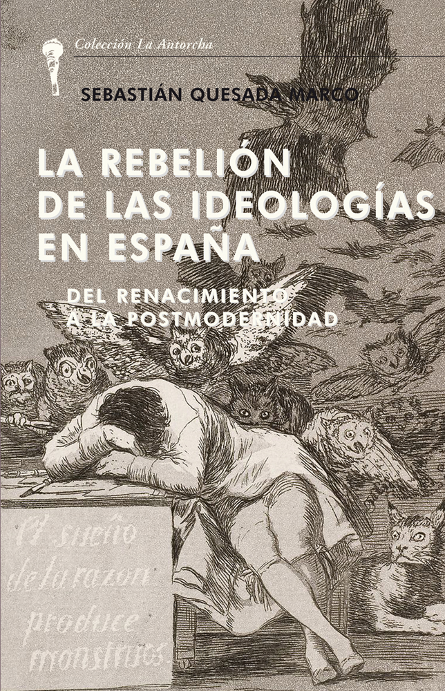 La rebelión de las ideologías en España