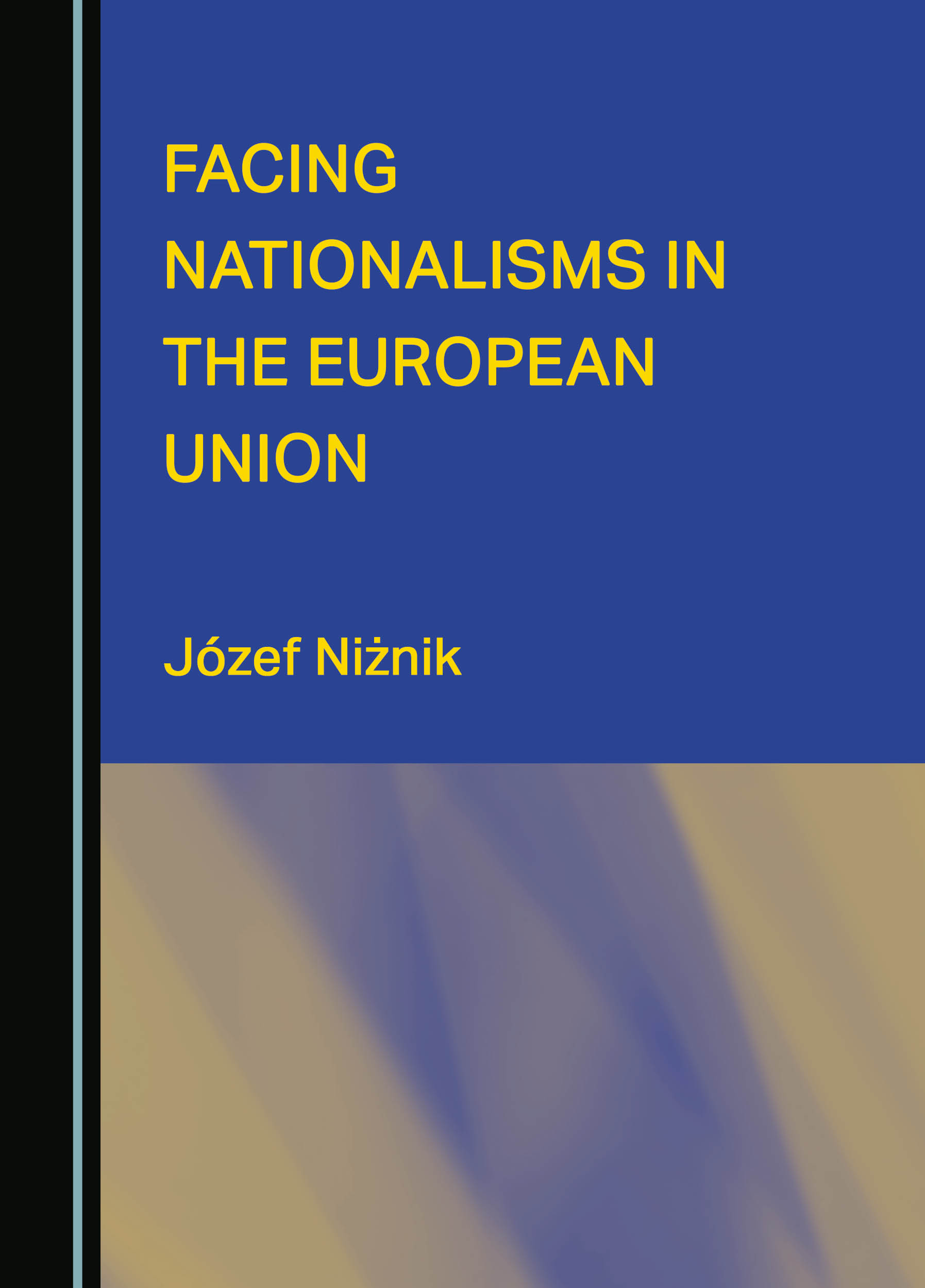 Facing nationalisms in the European Union