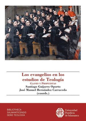 Los evangelios en los estudios de Teología. 9788417601706