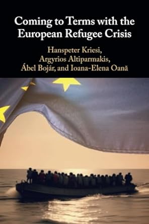  Coming to terms with the European refugee crisis. 9781009456524