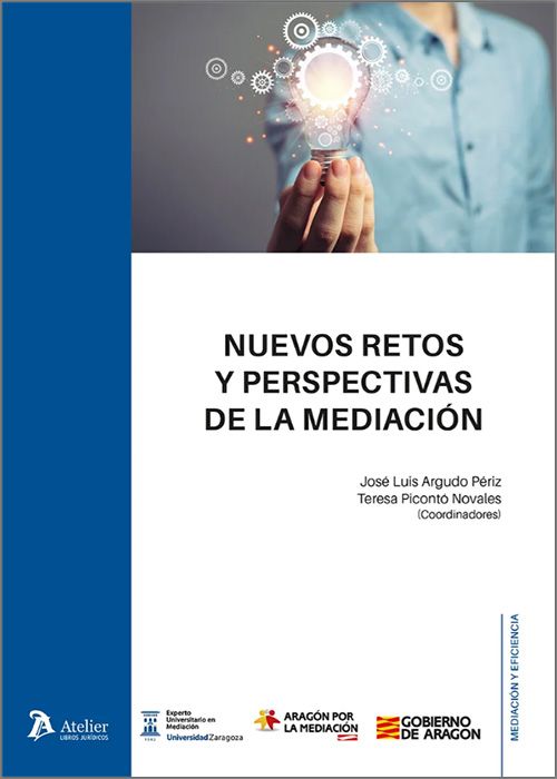 Nuevos retos y perspectivas de la mediación. 9788410174368