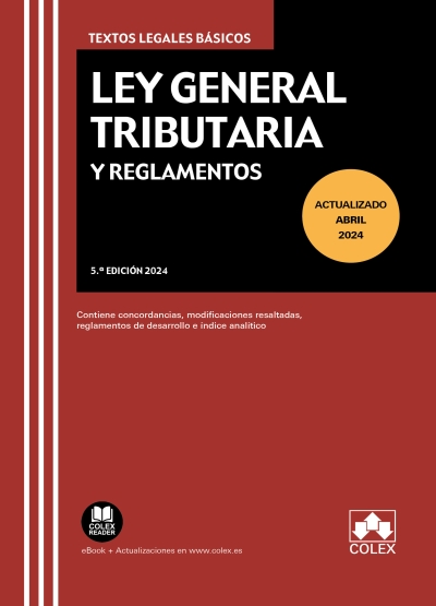 Ley General Tributaria y Reglamentos. 9788411943666
