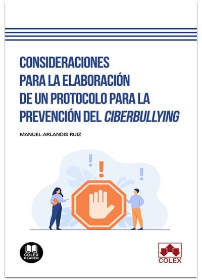 Consideraciones para la elaboración de un protocolo para la prevención del ciberbullying. 9788411943703