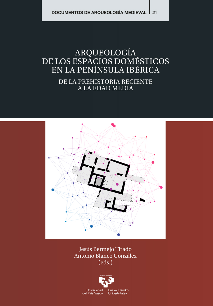 Arqueología de los espacios domésticos en la Península Ibérica