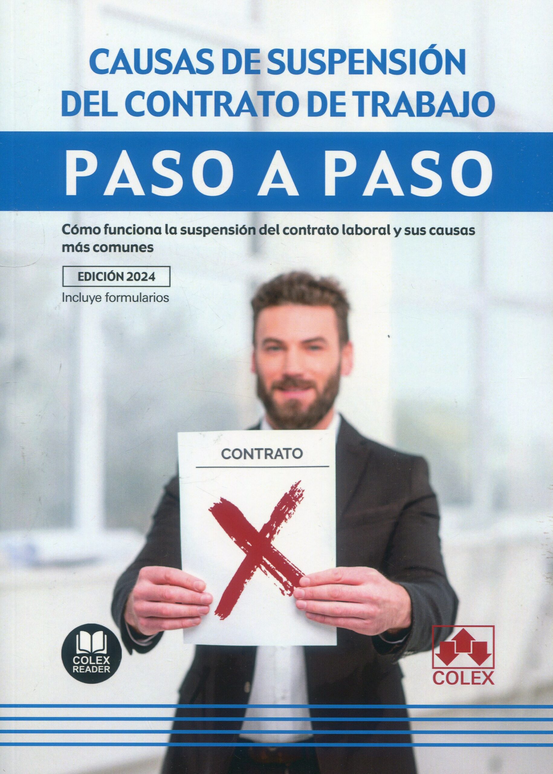 Causas de suspensión de contrato de trabajo. Paso a paso. 9788411944250