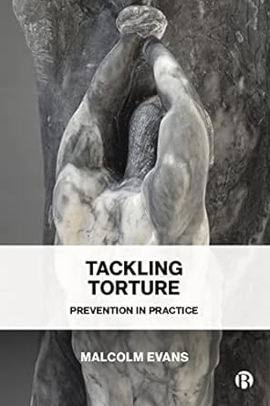 Tackling torture. 9781529225693