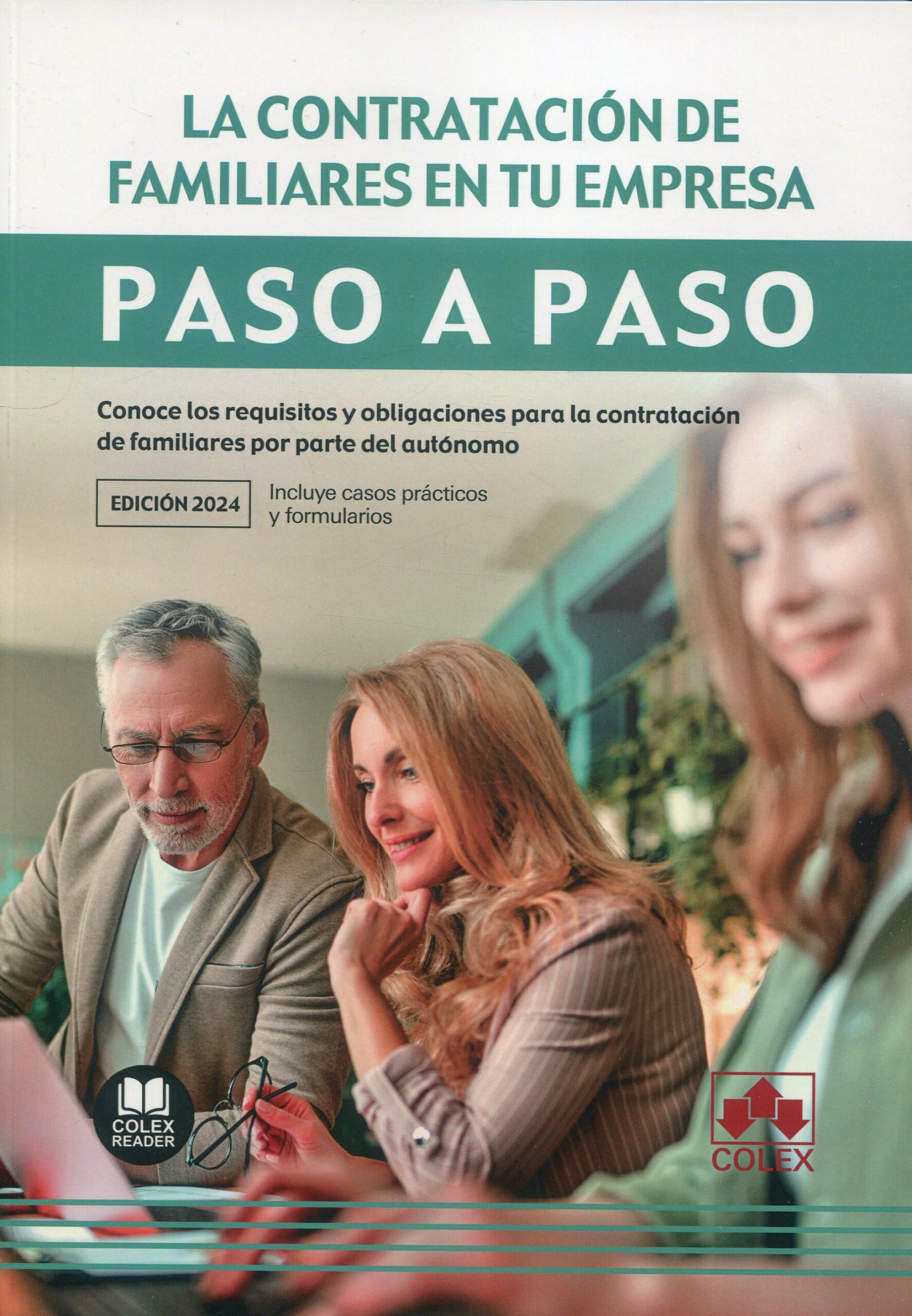 La contratación de familiares en tu empresa. Paso a paso. 9788411943826