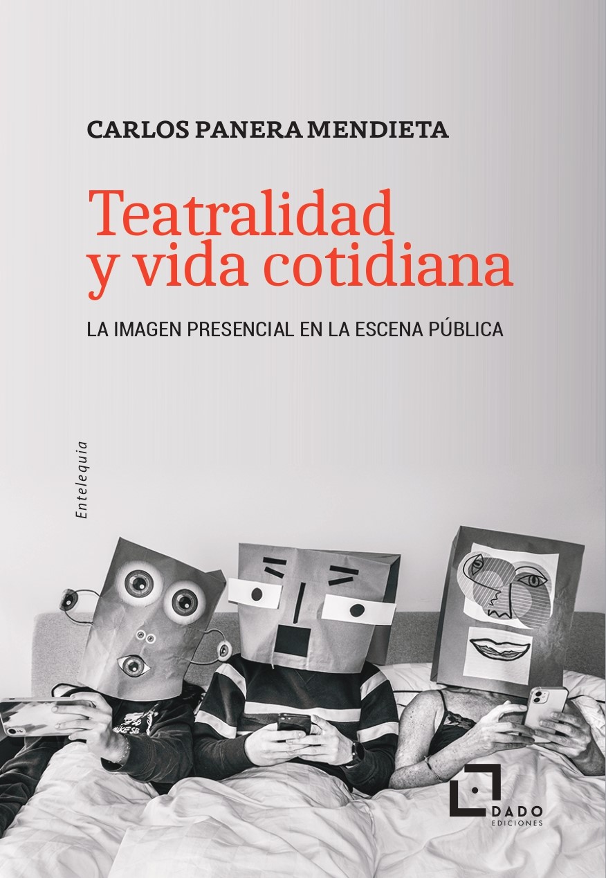 Teatralidad y vida cotidiana. 9788412442489