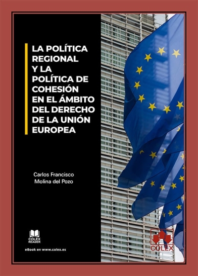 La política regional y la política de cohesión en el ámbito del Derecho de la Unión Europea. 9788411944311