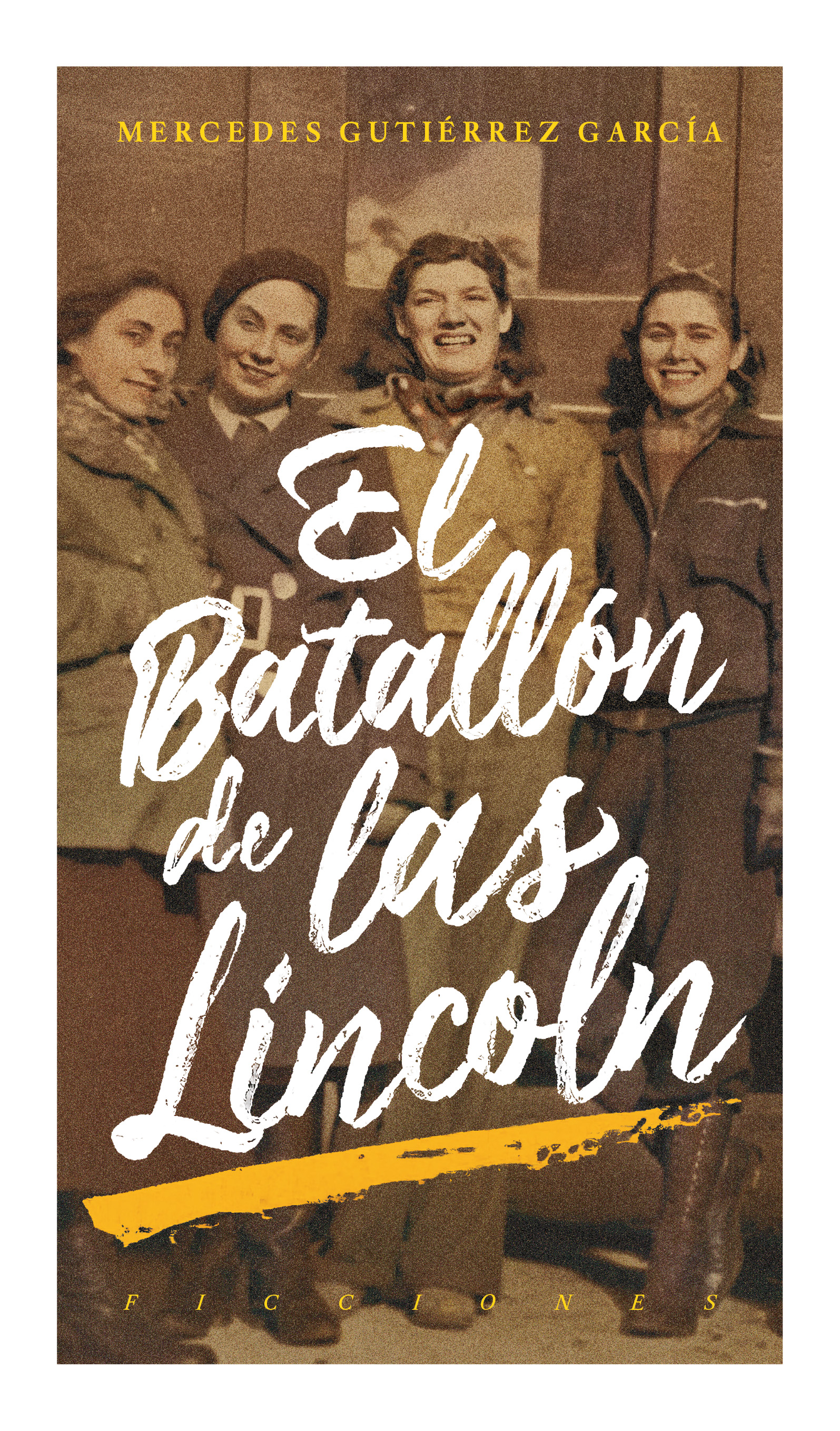 El batallón de las Lincoln. 9788419154491