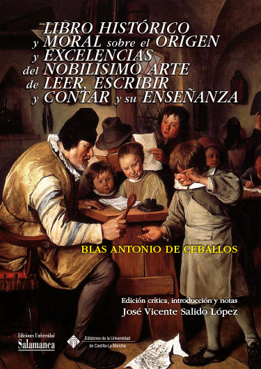 Libro histórico y moral sobre el origen y excelencias del nobílisimo arte de leer, escribir y contar y su enseñanza. 9788490442425