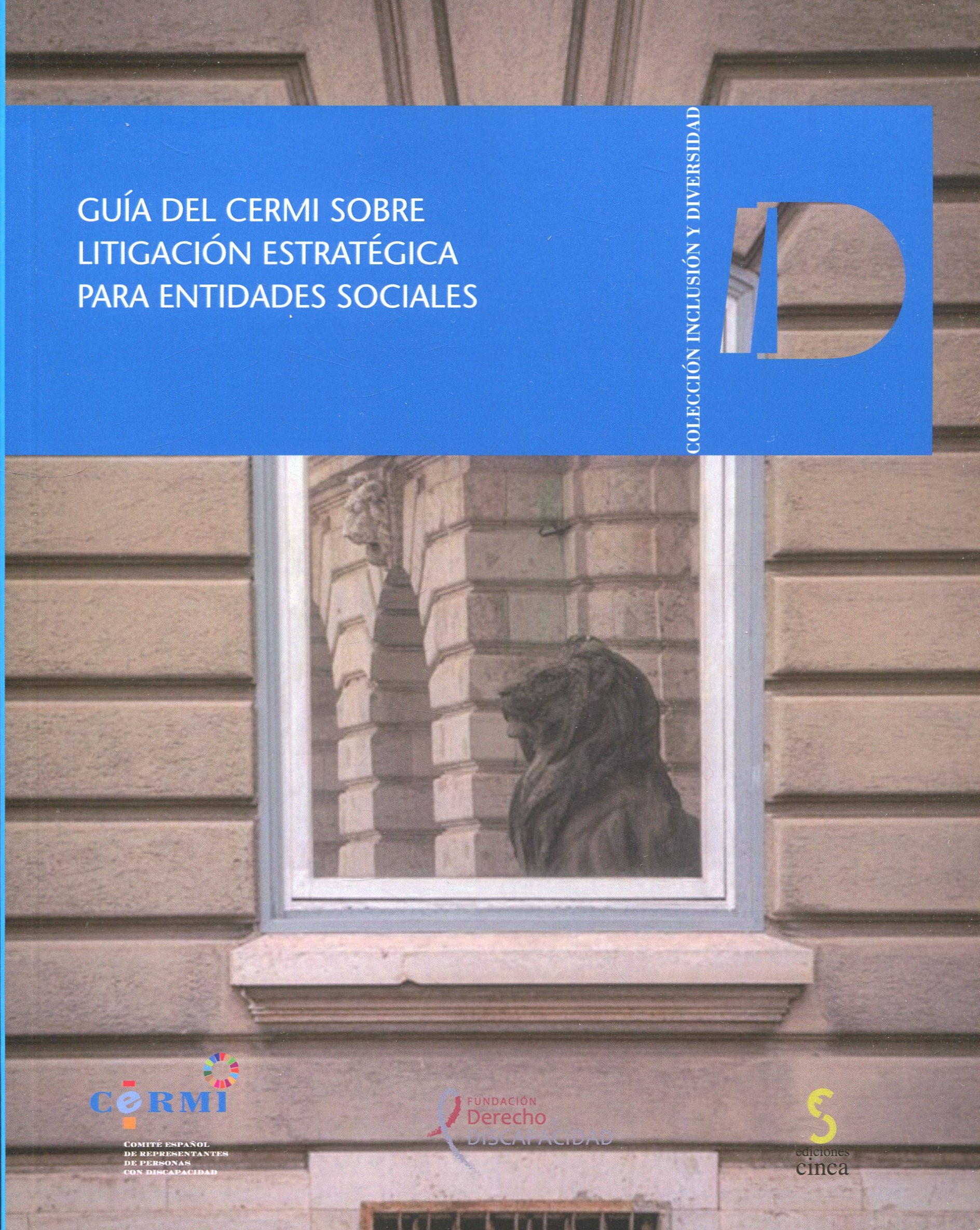 Guía del CERMI sobre litigación estratégica para entidades sociales