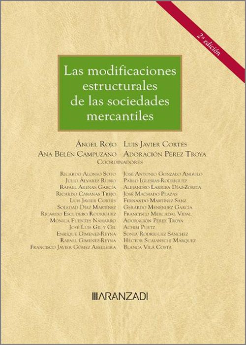 Las modificaciones estructurales de las sociedades mercantiles. 9788411246293