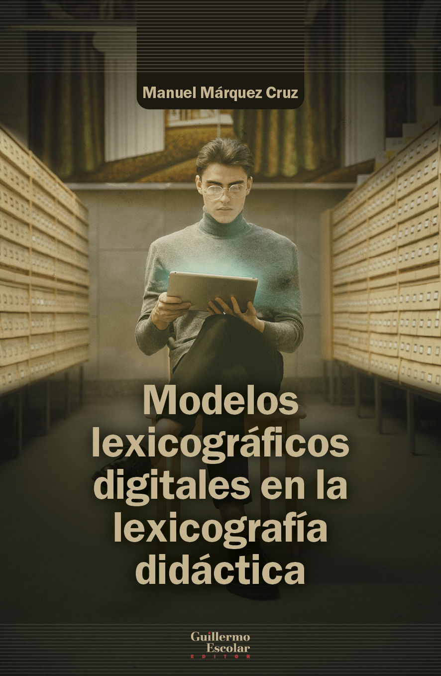 Modelos lexicográficos digitales en la lexicografía didáctica. 9788419782311