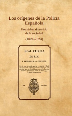 Los orígenes de la Policía Española. 9788434029415