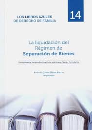 La liquidación del Régimen de Separación de Bienes