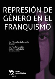 Represión de género en el franquismo. 9788411831772