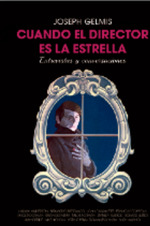 Cuando el director es la estrella. 9788412728743