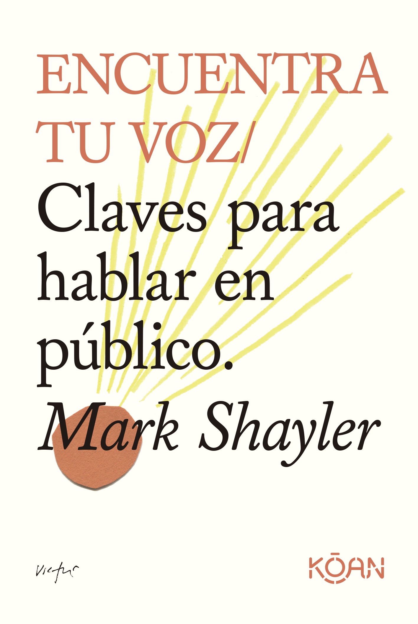 Encuentra tu voz. 9788418223952