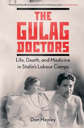 The Gulag doctors