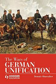 The wars of german unification. 9780340580172