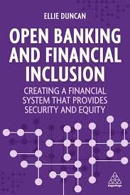 Open banking and financial inclusion. 9781398612402