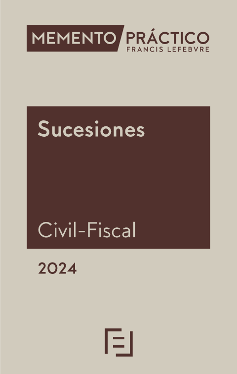 MEMENTO PRÁCTICO-Sucesiones (Civil-Fiscal) 2024. 9788419896704
