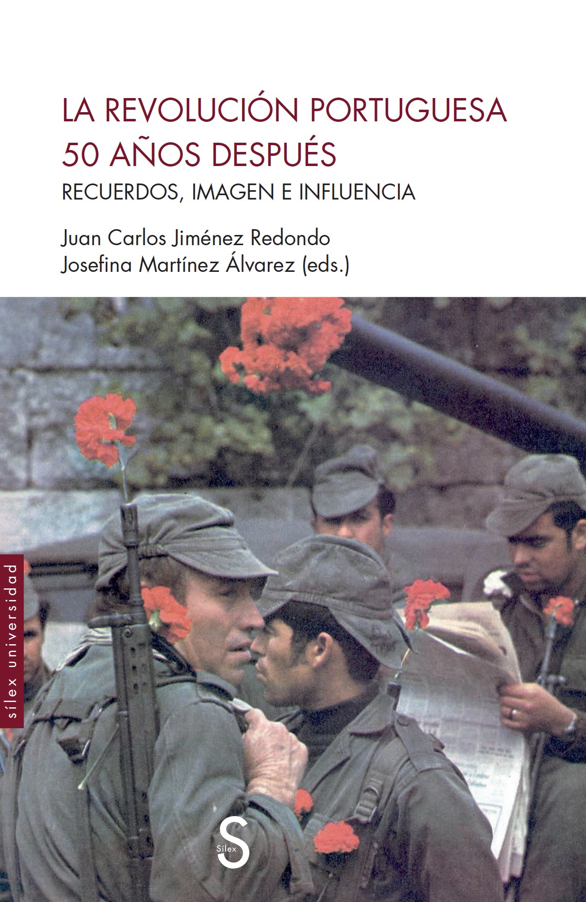 La Revolución Portuguesa 50 años después. 9788410267244
