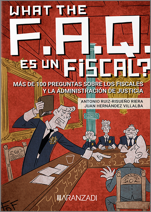 What the FAQ es un fiscal?. 9788410295131