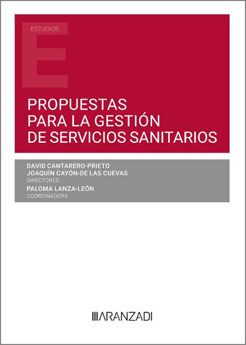 Propuestas para la gestión de servicios sanitarios. 9788411628983