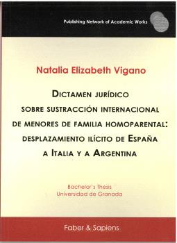 Dictamen jurídico sobre sustracción internacional de menores de familia homoparental. 9788412678574