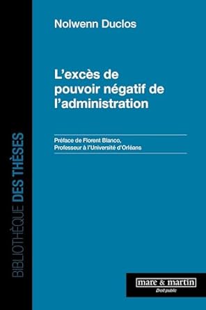 L'excès de pouvoir négatif de l'administration. 9782849347966