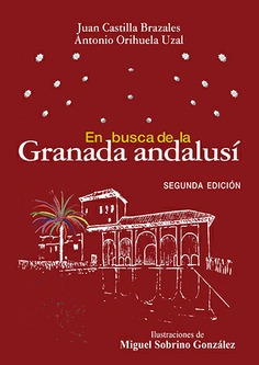En busca de la Granada andalusí. 9788413697925