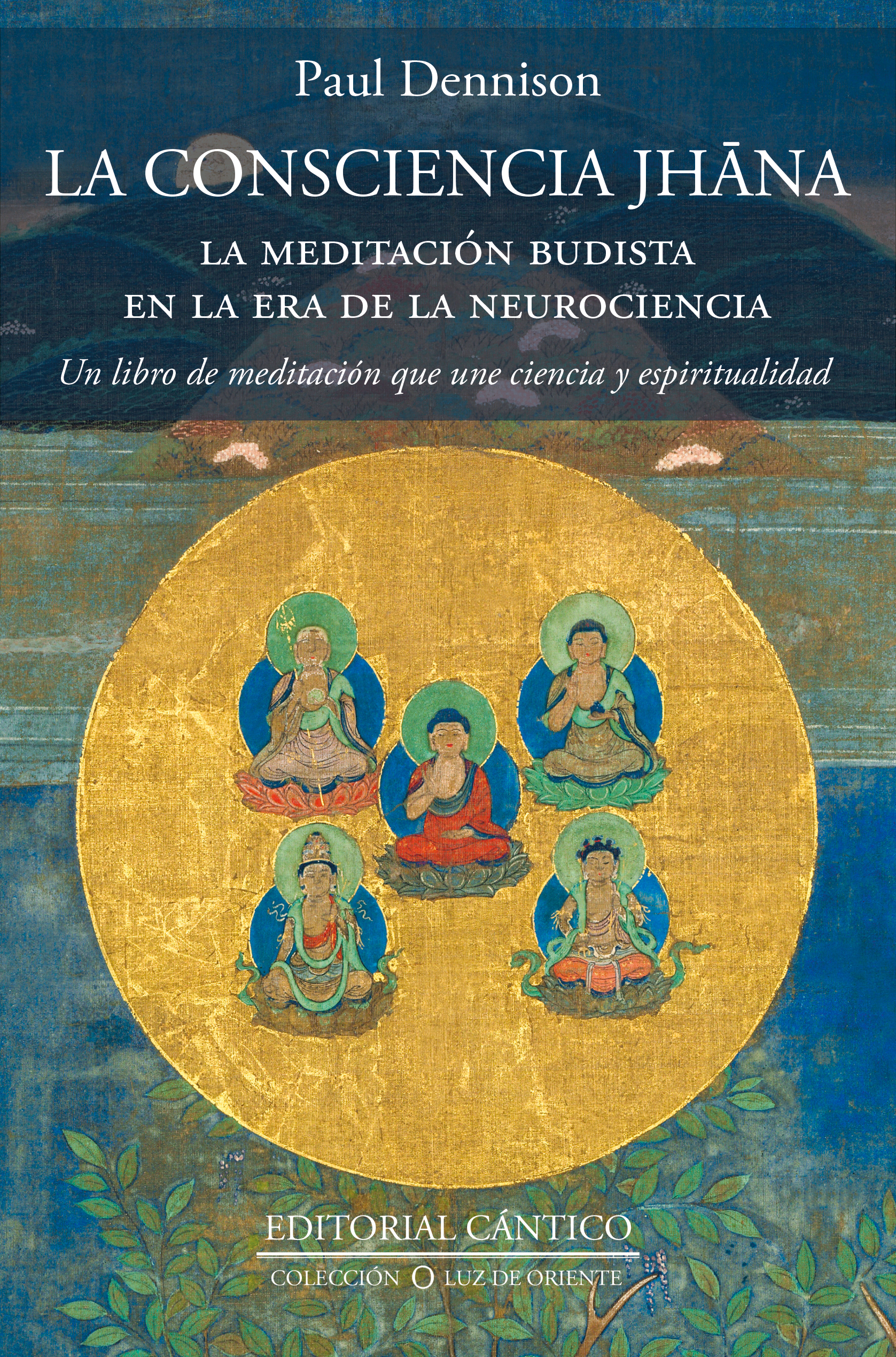 La consciencia Jhana. 9788419387974