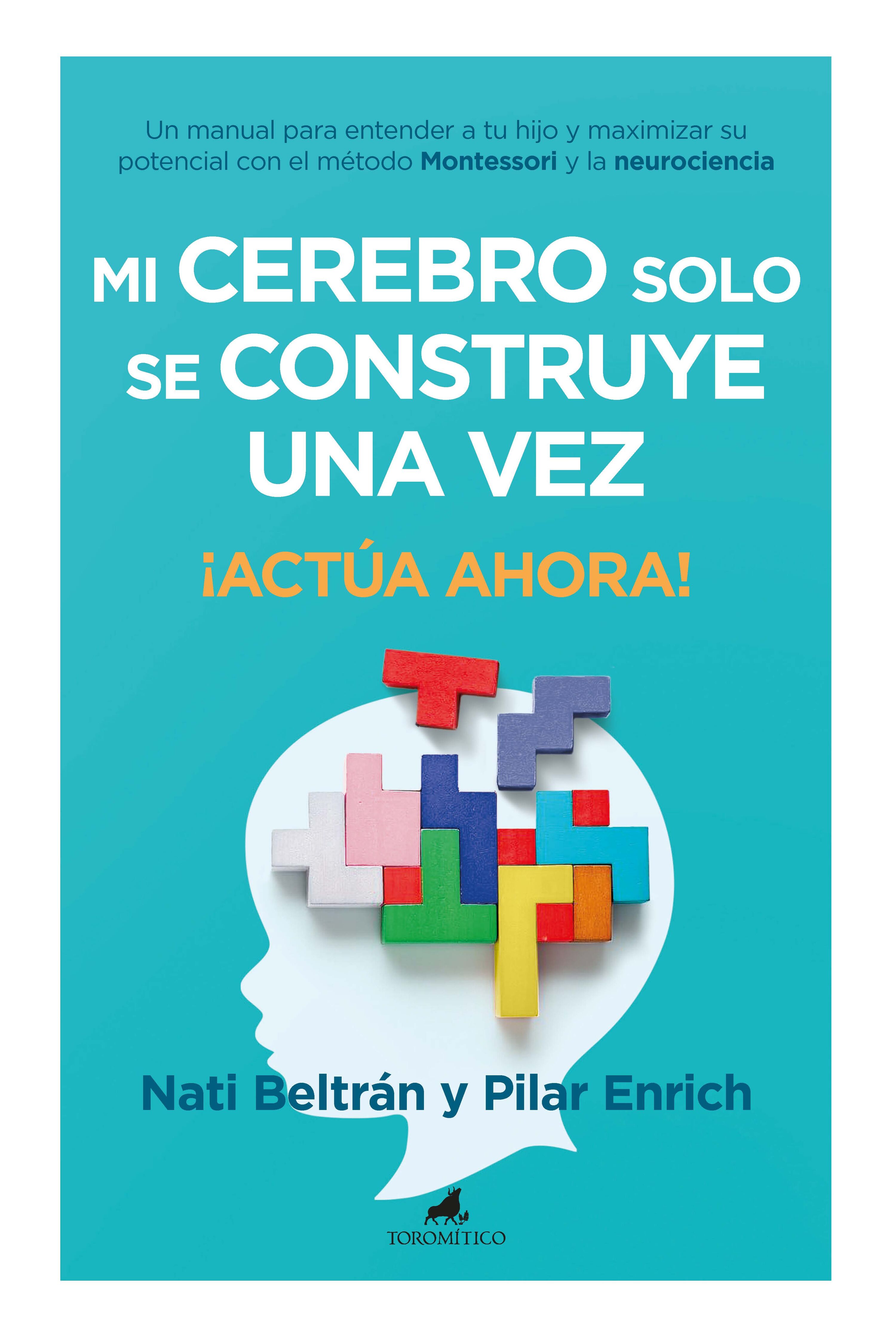 Mi cerebro solo se construye una vez. 9788419962102
