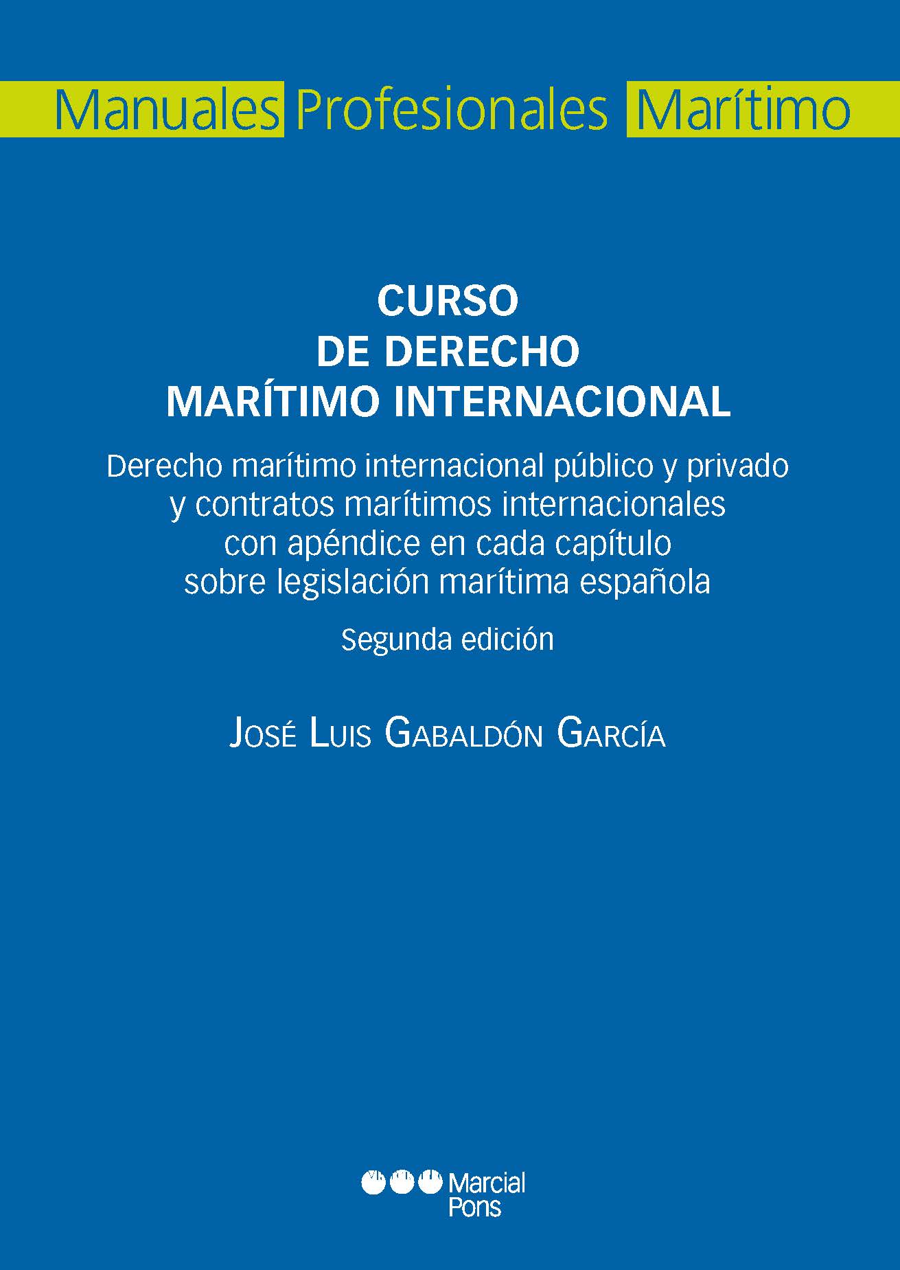 Curso de Derecho marítimo internacional. 9788413817514