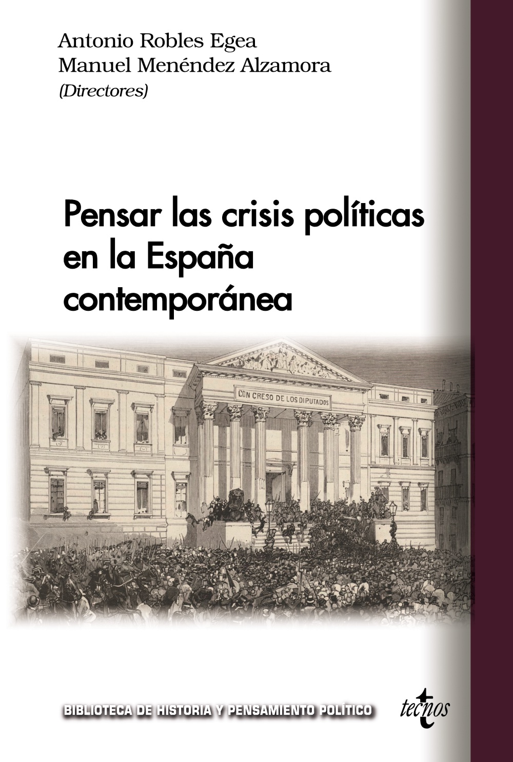 Pensar las crisis políticas en la España contemporánea. 9788430990320