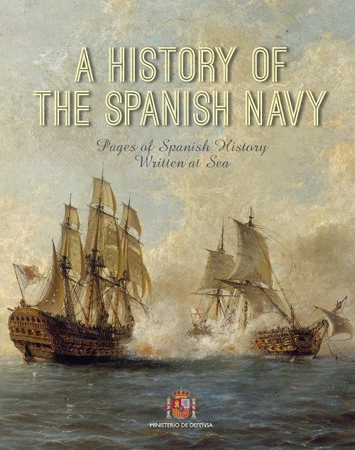 A history of the spanish navy. 9788490915745