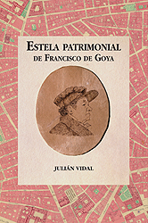 Estela Patrimonial de Francisco de Goya.. 9788499117010