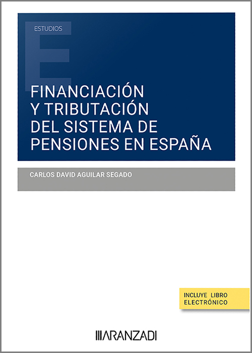 Financiación y tributación del sistema de pensiones en España. 9788411625944