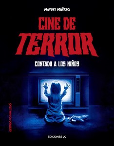 Cine de terror contado a los niños. 9788415448723