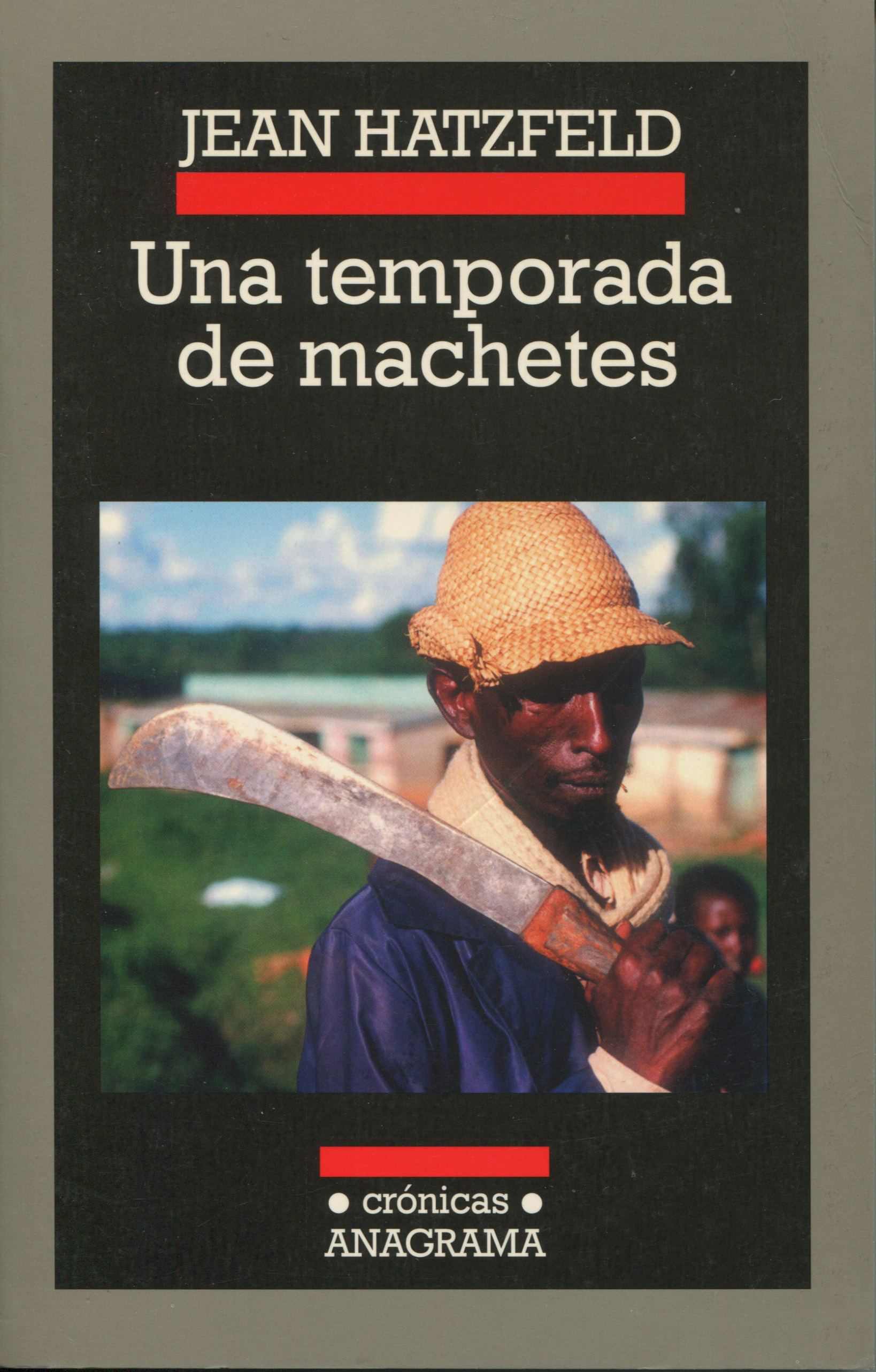 Una temporada de machetes. 9788433925640