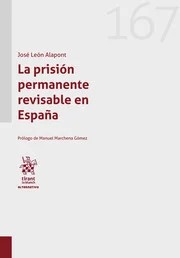 La prisión permanente revisable en España. 9788410560086