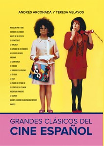 Grandes clásicos del cine español. 9788412843224